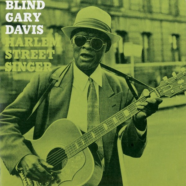 Blind Gary Davis: Harlem Street Singer (180g)