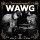 Tha Dogg Pound: W.A.W.G. (We All We Got) (Limited Edition)