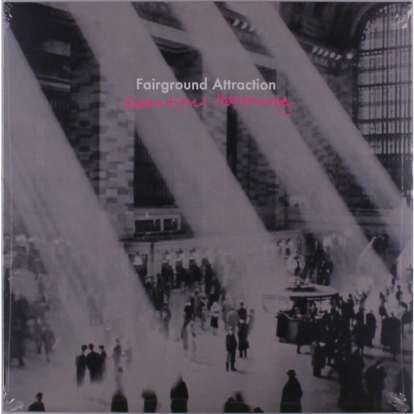 Fairground Attraction: Beautiful Happening