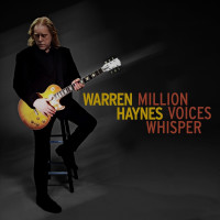 Warren Haynes: Million Voices Whisper