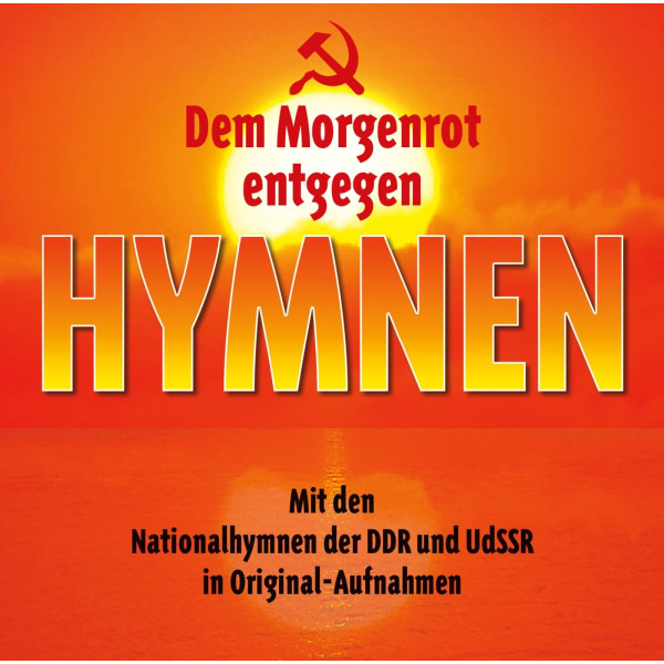 Various: Dem Morgenrot entgegen: Hymnen