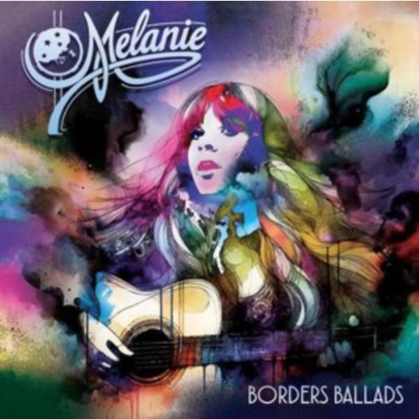 Melanie: Border Ballads: Live