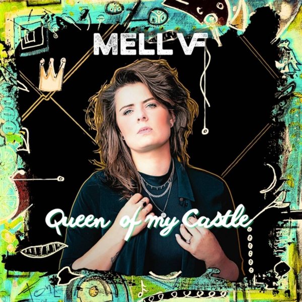 Mell & Vintage Future: Queen Of My Castle