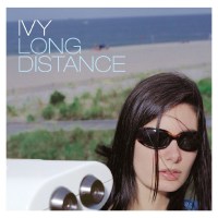 Ivy: Long Distance (25th Anniversary Edition)