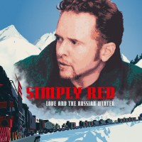 Simply Red: Love And The Russian Winter