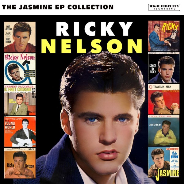 Rick (Ricky) Nelson: The Jasmine EP Collection