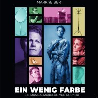 Mark Seibert: Ein wenig Farbe