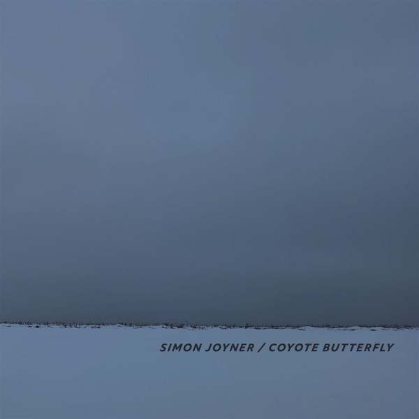 Simon Joyner: Coyote Butterfly