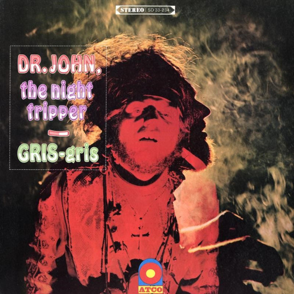 Dr. John: Gris-Gris (Atlantic 75 Series) (180g) (45 RPM)