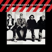 U2: How To Dismantle An Atomic Bomb (20th Anniversary)...