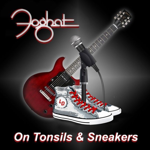 Foghat: On Tonsils And Sneakers (Limited Edition) (Crystal Clear Vinyl)