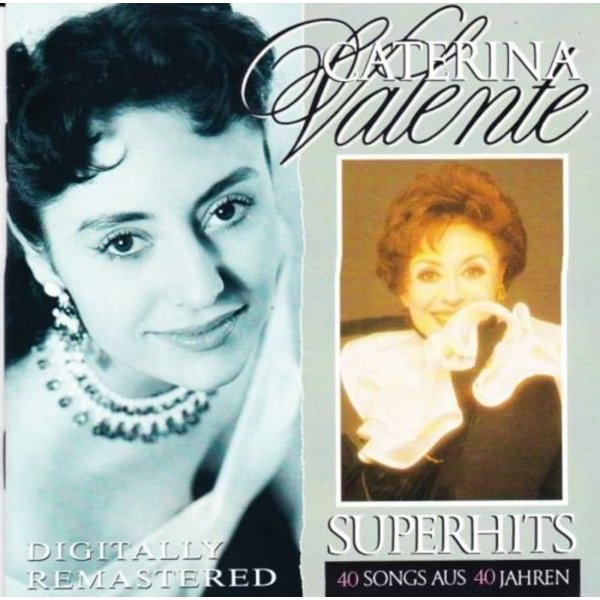 Caterina Valente: Superhits: 40 Songs aus 40 Jahren