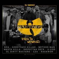 Wu-Tang & DJ Smoke: Mixtape-Enter The Wu World