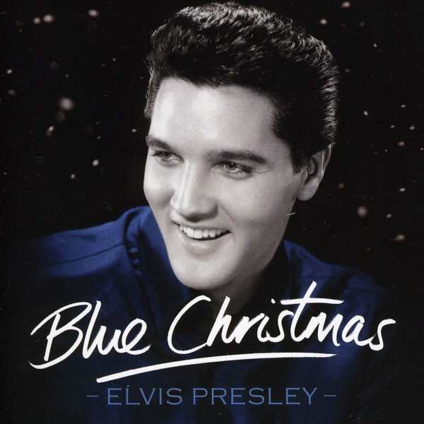 Elvis Presley (1935-1977): Blue Christmas