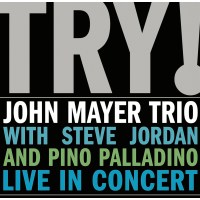 John Mayer: Try (Live)