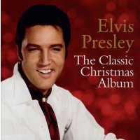 Elvis Presley (1935-1977): The Classic Christmas Album