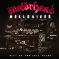 Motörhead: Hellraiser - Best Of The Epic Years