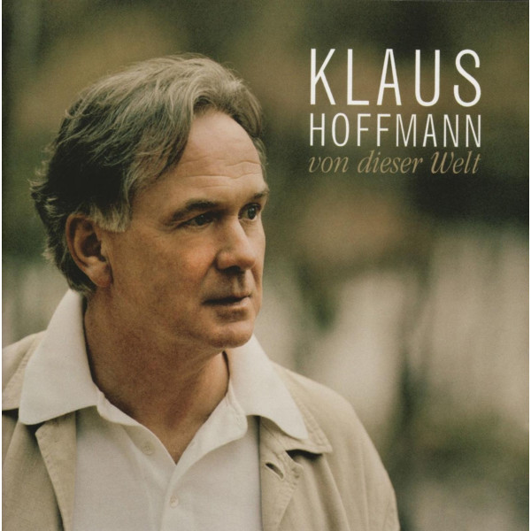 Klaus Hoffmann: Von dieser Welt