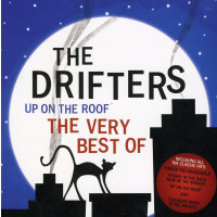 The Drifters: Up On The Roof: The Very Best Of The Drifters