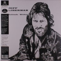 Jeffery "Jeff" Liberman: Solitude Within...