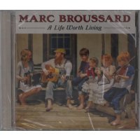 Marc Broussard: Life Worth Living