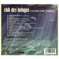 Club Des Belugas: Fishing For Zebras