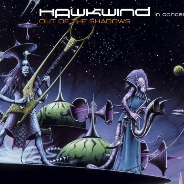 Hawkwind: Out Of The Shadows: In Concert