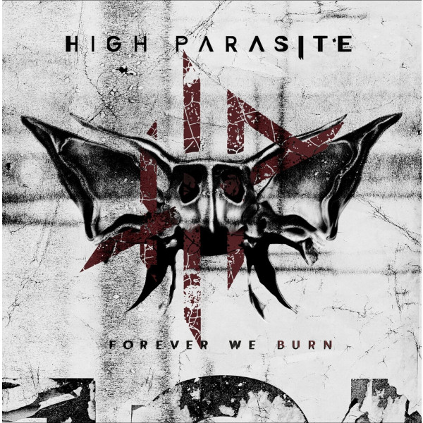 High Parasite: Forever We Burn