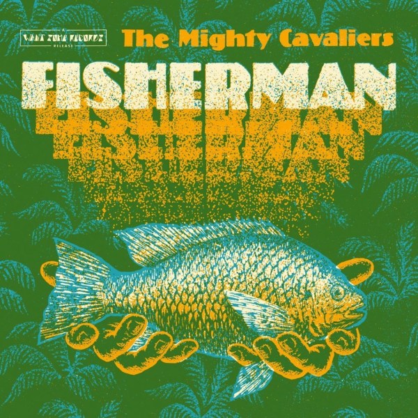 The Mighty Cavaliers: Fisherman (Limited Edition)