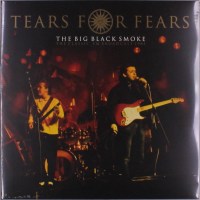 Tears For Fears: The Big Black Smoke - The Classic FM...