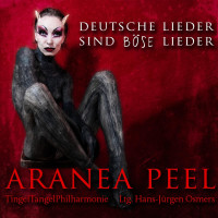 Aranea Peel: Deutsche Lieder sind böse Lieder