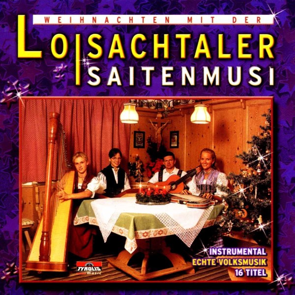 Loisachtaler Saitenmusi: Weihnachten mit der ...