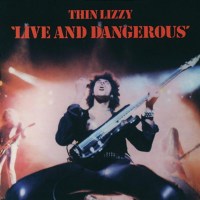 Thin Lizzy: Live And Dangerous