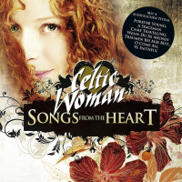 Celtic Woman: Songs From The Heart