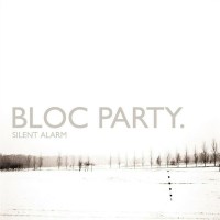 Bloc Party: Silent Alarm