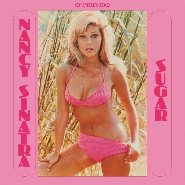 Nancy Sinatra: Sugar (Reissue) (Pink Vinyl)