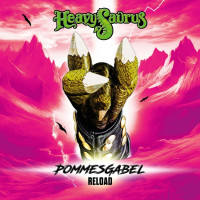 Heavysaurus: Pommesgabel Reload (Re-Edition)