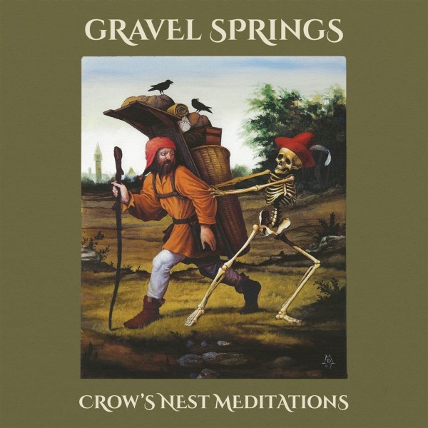 Gravel Springs: Crows Nest Meditations (Limited Numbered Edition)