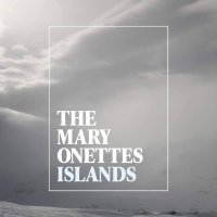 The Mary Onettes: Islands (180g) (Limited Edition) (Clear...