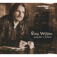 Ray Wilson: Song For A Friend