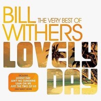 Bill Withers (1938-2020): Very Best Of - Lovely D