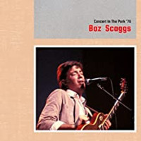 Boz Scaggs: Concert In The Park 76