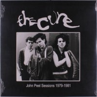 The Cure: John Peel Sessions 1979 - 1981