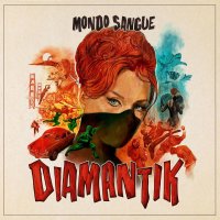 Mondo Sangue: Diamantik (Limited Numbered Poster Edition)