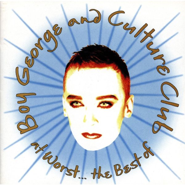 Boy George: At Worst: The Best Of Boy George &  Culture Club