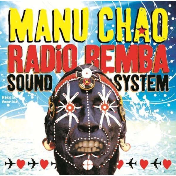 Manu Chao: Radio Bemba Sound System