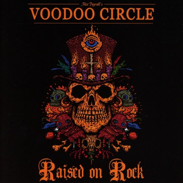 Voodoo Circle: Raised On Rock