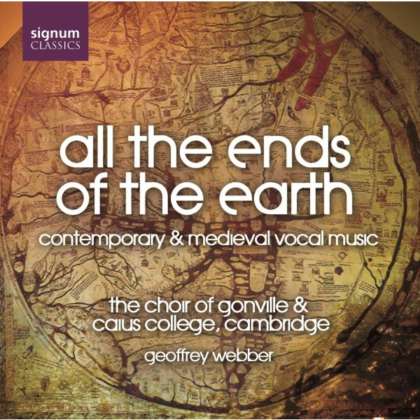 Various: Gonvill & Caius College Choir - At The Ends of the Earth