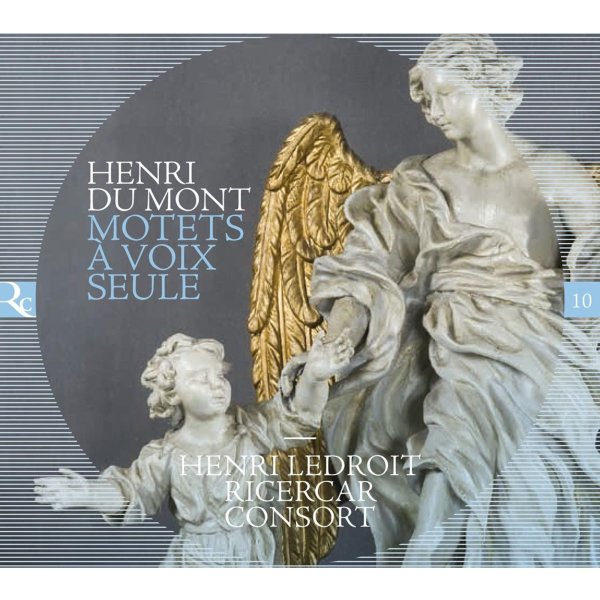 Henri Dumont (1610-1684): Motets a Voix Seule