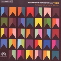 Stockholm Chamber Brass - Then